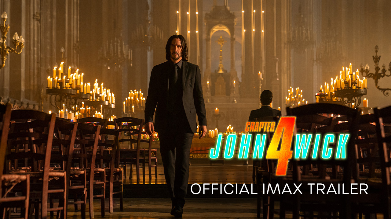 John Wick: Chapter 4, Official Trailer, film trailer, movie theater,  IMAX, John Wick