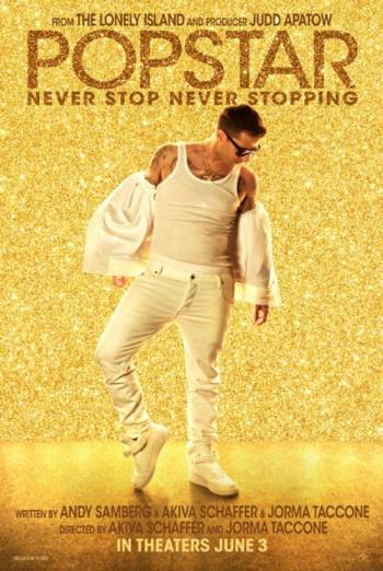 Popstar: Never Stop Never Stopping movie poster
