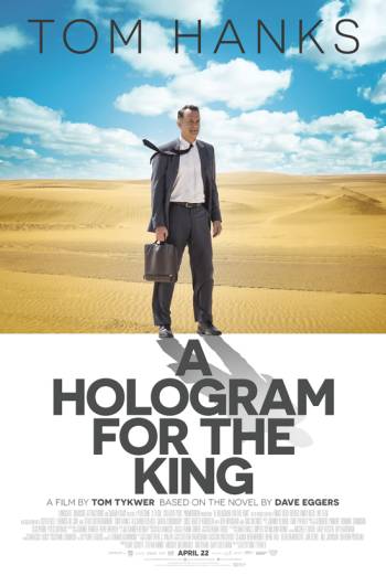Hologram For the King , A movie poster