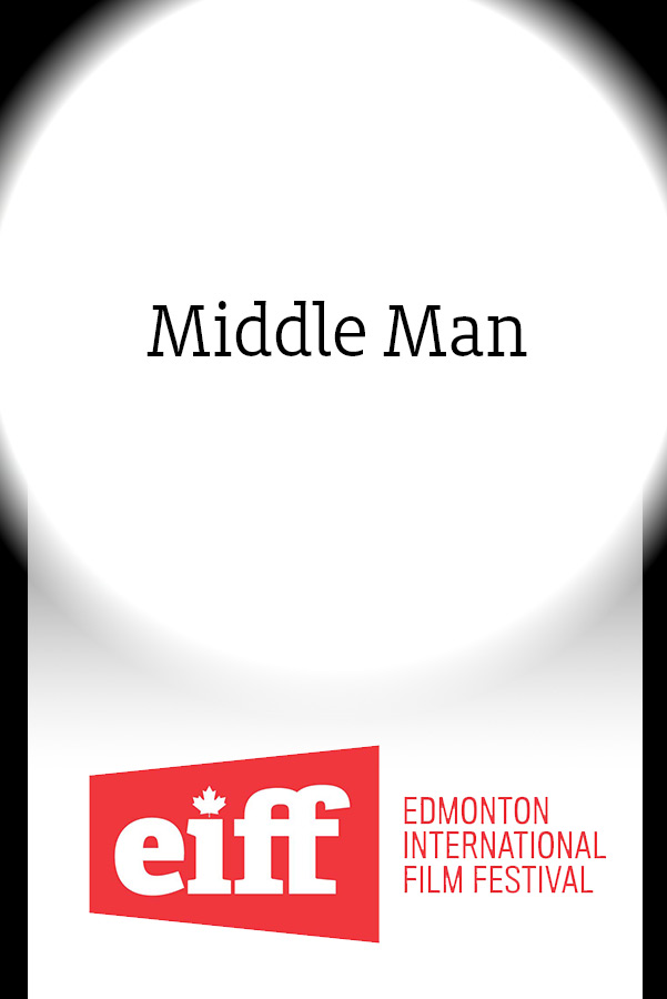 Middle Man (EIFF) movie poster