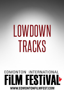 Lowdown Tracks (EIFF) movie poster