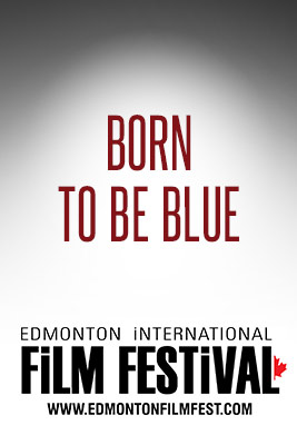 Born To Be Blue (EIFF) movie poster