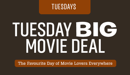 Big Movie Deal - Tuesday