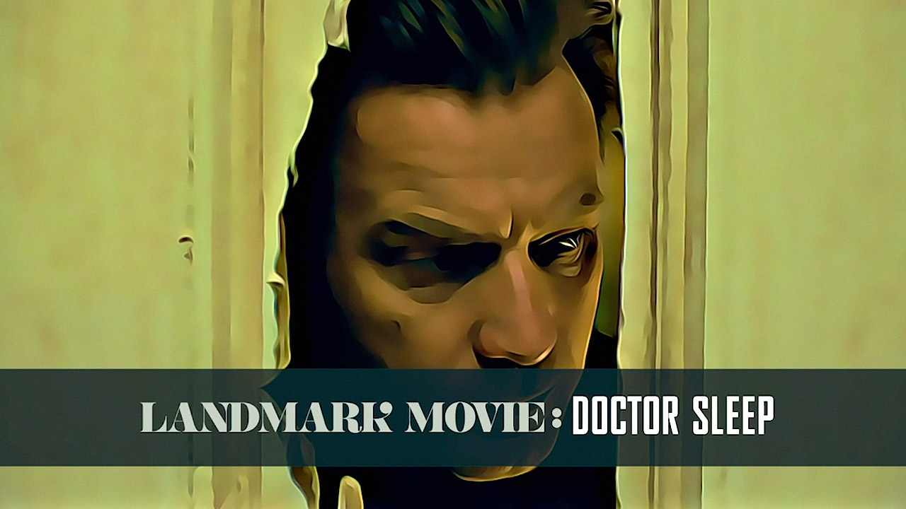 teaser image - Landmark Movie: Doctor Sleep Featurette