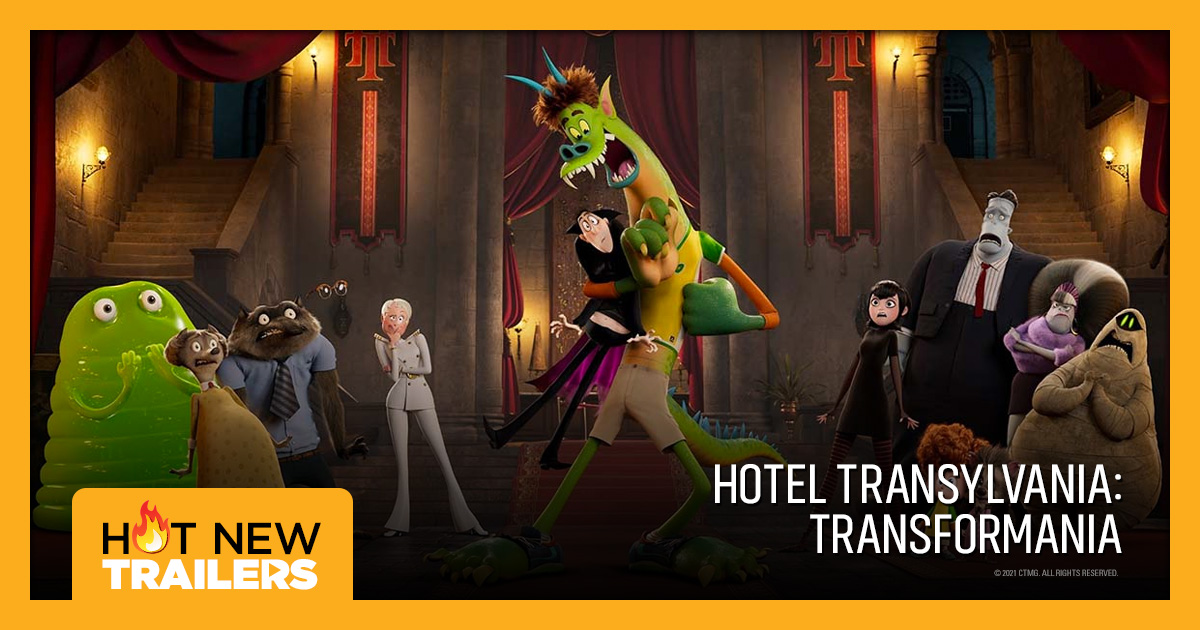 Hotel Transylvania: Transformania Official Trailer | Landmark Cinemas