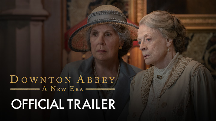 teaser image - Downton Abbey: A New Era Official Trailer