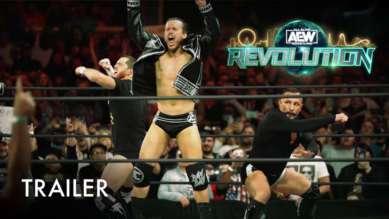 AEW Revolution Trailer Landmark Cinemas