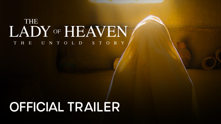 teaser image - The Lady Of Heaven Official Trailer