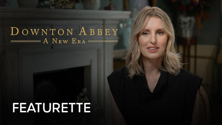 watch Downton Abbey: A New Era "French Getaway" Featurette