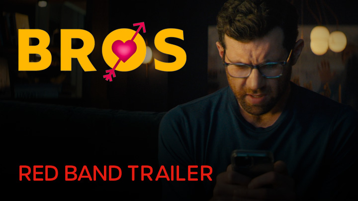 watch BROS Official [Red Band] Trailer