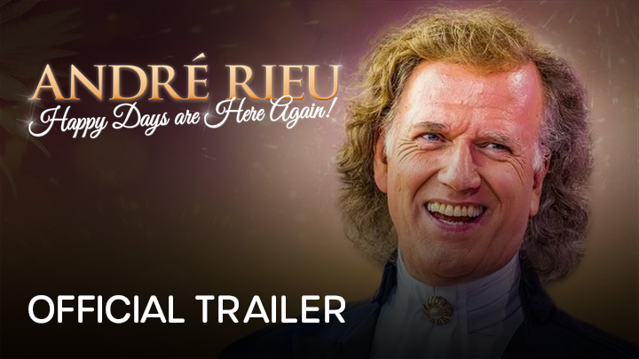 teaser image - Andre Rieu's Maastricht 2022 - Happy Days Are Here Trailer