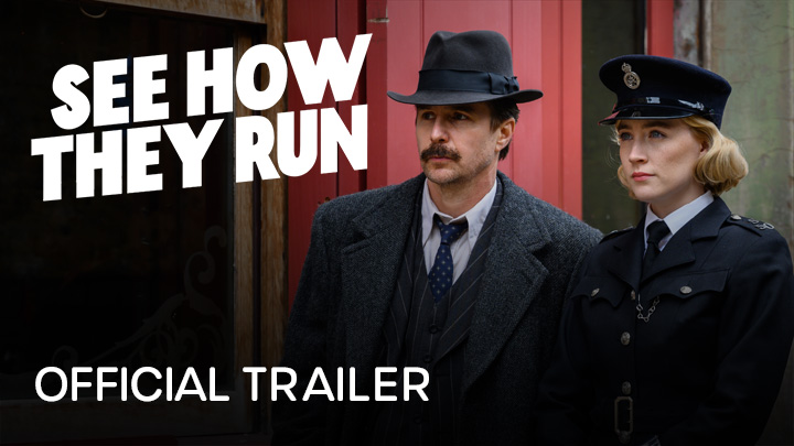 watch See How They Run Official Trailer