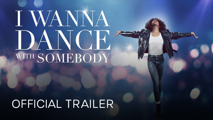 watch I Wanna Dance With Somebody Official Trailer