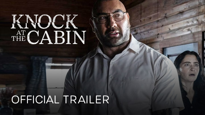 watch Knock At The Cabin Official Trailer