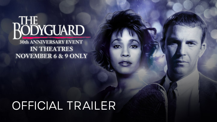teaser image - The Bodyguard (30th Anniversary) Official Trailer