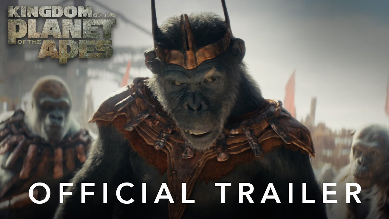 watch Kingdom of the Planet of the Apes Official Trailer