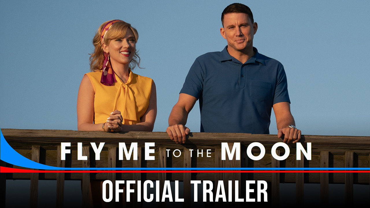 watch Fly Me To The Moon Official Trailer