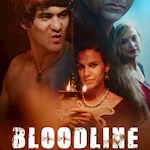 Bloodline looking for worldwide distribution at Cannes Film Festival