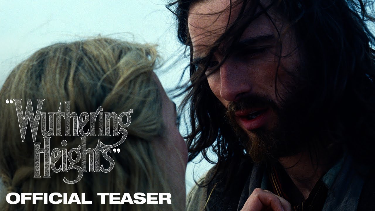 watch Wuthering Heights Official Teaser