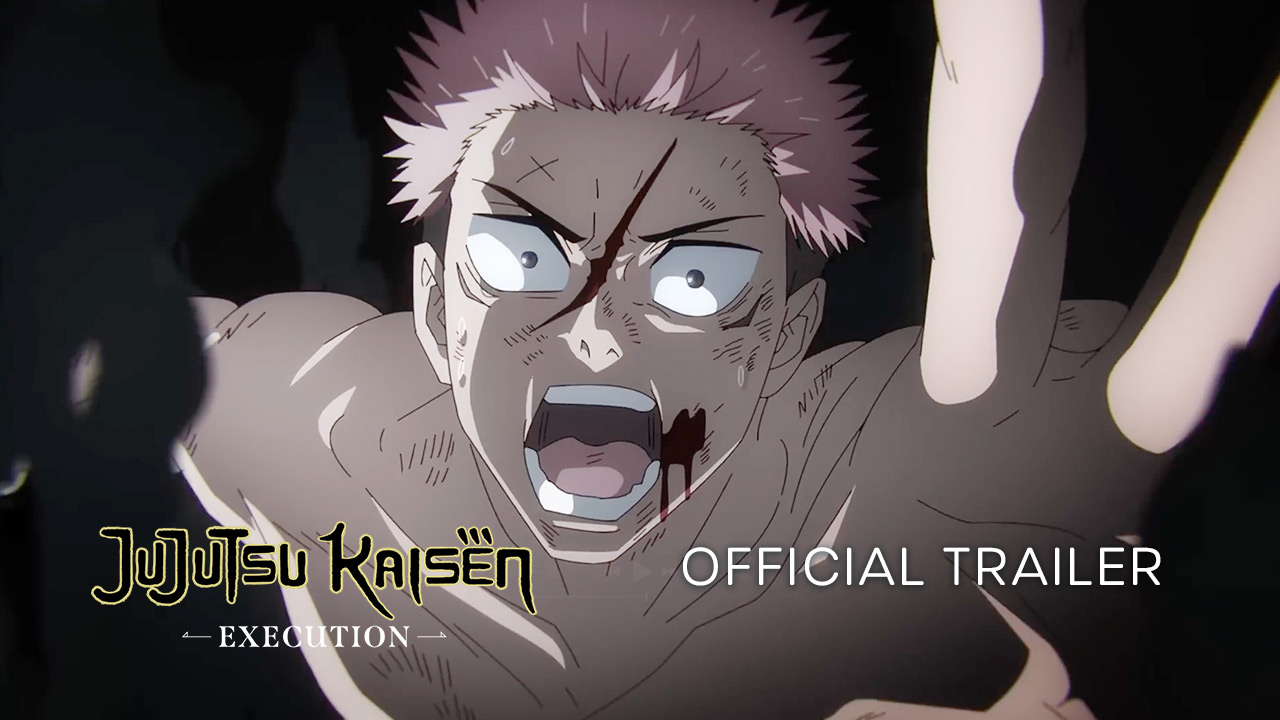 watch Jujutsu Kaisen: Execution Official Trailer
