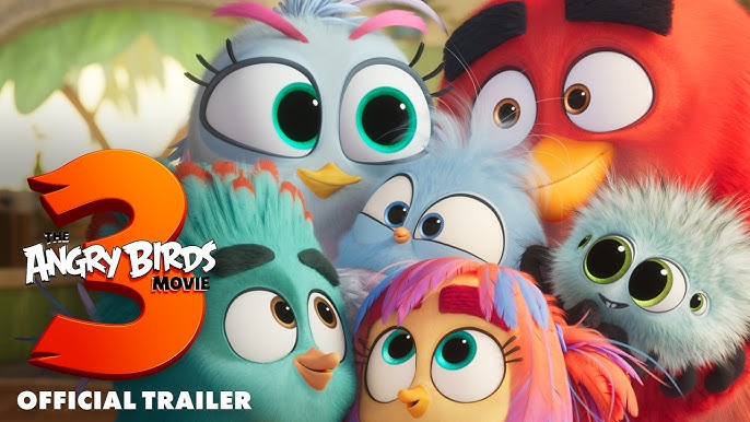 watch The Angry Birds Movie 3 Official Trailer 